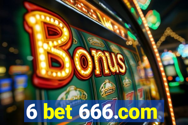 6 bet 666.com